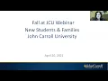 John Carroll s Fall 2021 Plan New Student Family Webinar