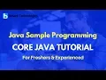 Core Java Tutorial For Beginners Java Sample Programming