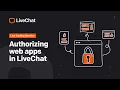 Live Coding Session Authorizing web apps in LiveChat