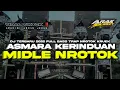 DJ CEK SOUND TERBARU 2025 • ASMARA KERINDUAN • TRAP PARTY ‼️ MIDLE NROTOK KRUEK