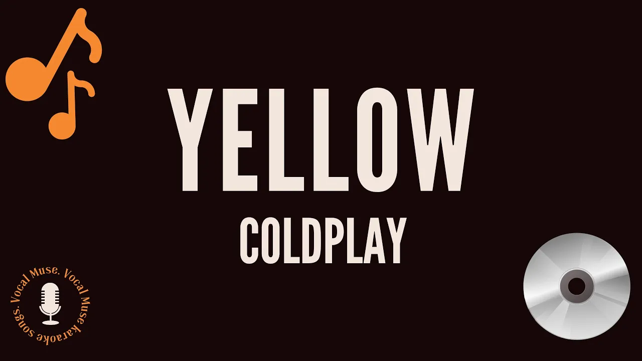 Coldplay - Yellow (Karaoke with lyrics)