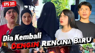 EPS 311, Kembali Dengan Rencana Baru (DUSUN LANTAM)