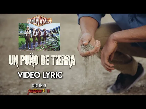 Download MP3 Ramon Ayala - Un Puño De Tierra // Video Lyric Oficial