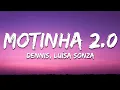 Download Lagu DenniS, Luísa Sonza - MOTINHA 2.0 (Mete Marcha) [Letra/Lyrics]