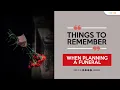 Things to Remember When Planning a Funeral l Funeral Planning Tips to Help You Make Smart Decisions