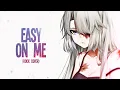 Download Lagu Nightcore - Easy On Me (Rock Version) (Lyrics)