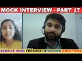 Service desk MOCK Interview Part-17 Communication skills Interview Practice