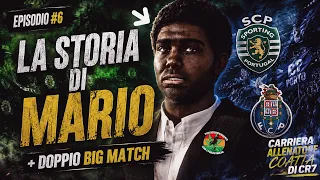 LA STORIA DI MARIO E DOPPIO BIG MATCH | CARRIERA ALLENATORE COATTA SESTA PUNTATA