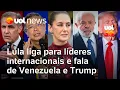 Lagu Lula liga para líderes de Colômbia, México e Canadá para falar de Venezuela e ofensivas de Trump