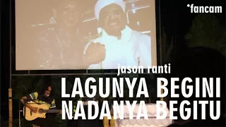 Download JASON RANTI - LAGUNYA BEGINI NADANYA BEGITU (+Lirik) | Lagu untuk Sapardi Djoko MP3