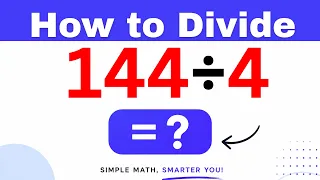 144 4 Divide 144 by 4 - Long division Method