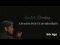 Download Lagu Aisyah Istri Rasulullah - Syakir Daulay || Lyric