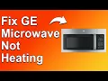How To Fix GE Microwave Not Heating Understand The Causes And How To Troubleshoot The Issue