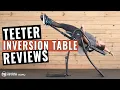 Teeter Inversion Table Reviews LX9 X3 X1 Best Inversion Tables