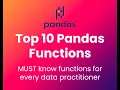 Top 10 Pandas Functions - MUST Know For Data Analysts