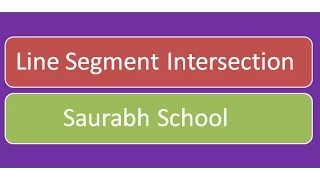 Programming Interview Line Segment Intersection Algorithm
