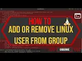 How to Add or Remove Linux User From Group in Linux Ubuntu