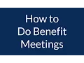 How to Conduct an Effective Benefit Presentation Meeting