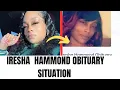 Iresha Hammond Obituary The Most Disrespectful Obituary Ever