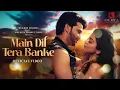 Download Lagu Main Dil Tera Banke By Altamash Faridi | Payel M | Gultesham | Official Hindi Music Video