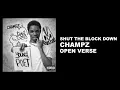 Champz - Shut The Block Down ( OPEN VERSE ) Instrumental BEAT + HOOK