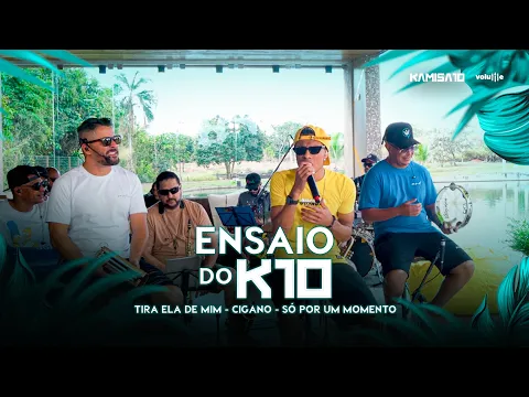 Download MP3 Kamisa 10 - Tira Ela de Mim / Cigano / Só Por Um Momento | DVD Ensaio