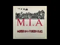 Download Lagu MIA - Murder in A Foreign Place (Full Album)