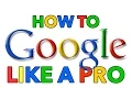 How To Google Like A Pro Top 10 Google Search Tips Tricks 2024