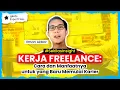 Buka Jalan Karier lewat Kerja Freelance with Ilman Akbar