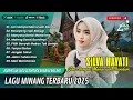 Download Lagu Silva Hayati - JAN SAMPAI MANARUAH DANDAM | BASAYANG TAPI BABAGI || LAGU POP MINANG TERPOPULER 2025
