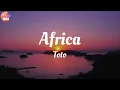 Download Lagu Toto - Africa / Lyrics