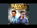 Lagu Bawli Tared (feat. Vicky Kajla)