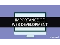 Why Do We Need Web Development Importance of Web Development Web Development Job Trends Edureka