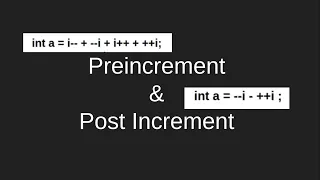 Pre and post increment operator examples in Clearly Explained