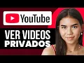 Download Lagu Cómo ver videos privados en YouTube (SENCILLO) MP3