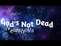 The Newsboys God's not dead lyrics