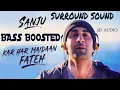 Lagu KAR HAR MAIDAAN FATEH [ SANJU ] | Surround Sound | BASS BOOSTED | Use Headphones