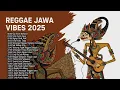 Download Lagu 🎸 Reggae Jawa 2025 | Klik Play Sekarang! Lagu Santai \u0026 Bikin Tenang 🌿