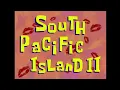 Lagu South Pacific Island II - SpongeBob Music