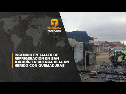 Incendio en taller de refrigeración en San Joaquín en Cuenca deja un herido con quemaduras