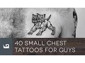 40 Small Chest Tattoos For Men