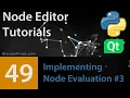 Node Editor Tutorial 49 How to implement Node evaluation Part 3