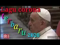Download Lagu LAGU CORONA TERBARU 2020