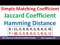 Simple Matching Coefficient SMC Jaccard Coefficient Hamming Distance Solved Example Mahesh Huddar