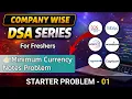 Minimum Currency Notes Problem Greedy Algorithm Explained Company Wise DSA Series