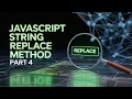 JavaScript String Replace Method Part 4 Part 39