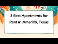 3 Best Apartments for Rent in Amarillo Texas Rental Properties