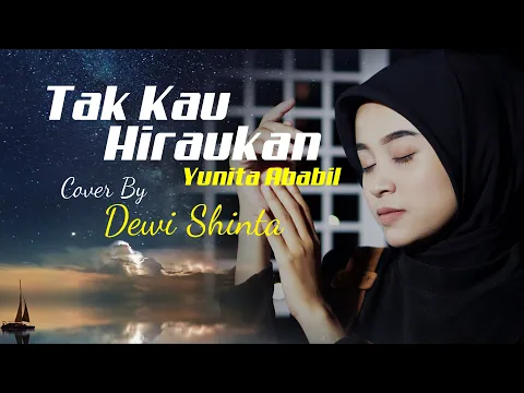 Download MP3 TAK KAU HIRAUKAN - (Yunita Ababil) - Dewi Shinta Cover
