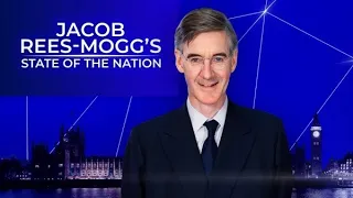 Jacob Rees-Mogg's State Of The Nation | Monday 7th September