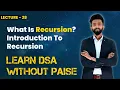 What Is Recursion Introduction To Recursion FREE DSA Course in JAVA Lecture 28